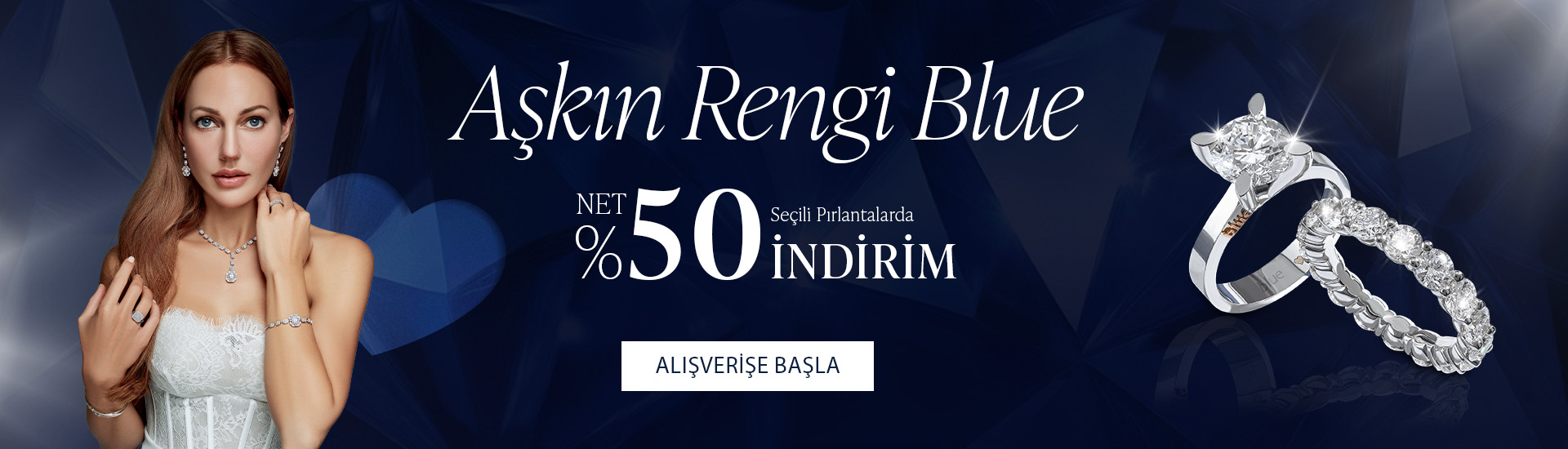 Pırlanta mücevher alışverişinizde ilk üyeliğe özel 1.500 TL hediye indirim çeki! Yüzük, kolye, küpe, bileklik, pırlanta da Blue Diamond ayrıcalığını keşfedin.                                                              