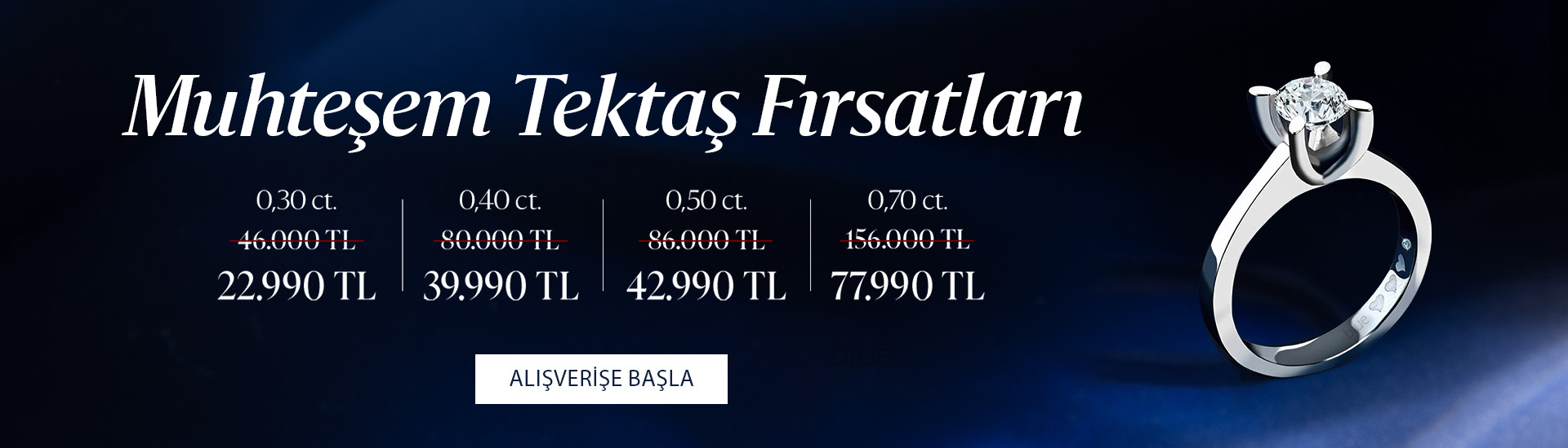 Pırlanta mücevher alışverişinizde ilk üyeliğe özel 1.500 TL hediye indirim çeki! Yüzük, kolye, küpe, bileklik, pırlanta da Blue Diamond ayrıcalığını keşfedin.                                                    