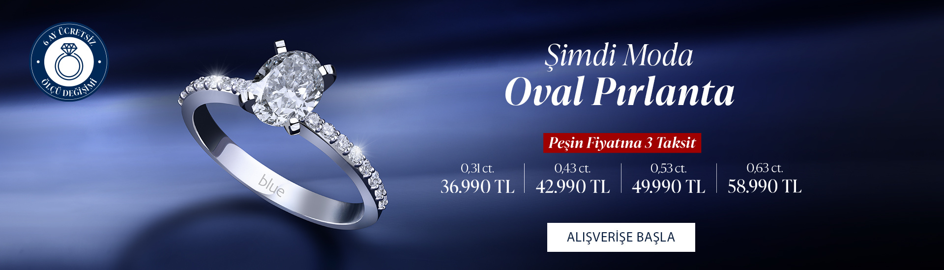 Pırlanta mücevher alışverişinizde ilk üyeliğe özel 2.500 TL hediye indirim çeki! Yüzük, kolye, küpe, bileklik, pırlanta da Blue Diamond ayrıcalığını keşfedin.                                                                                                                                