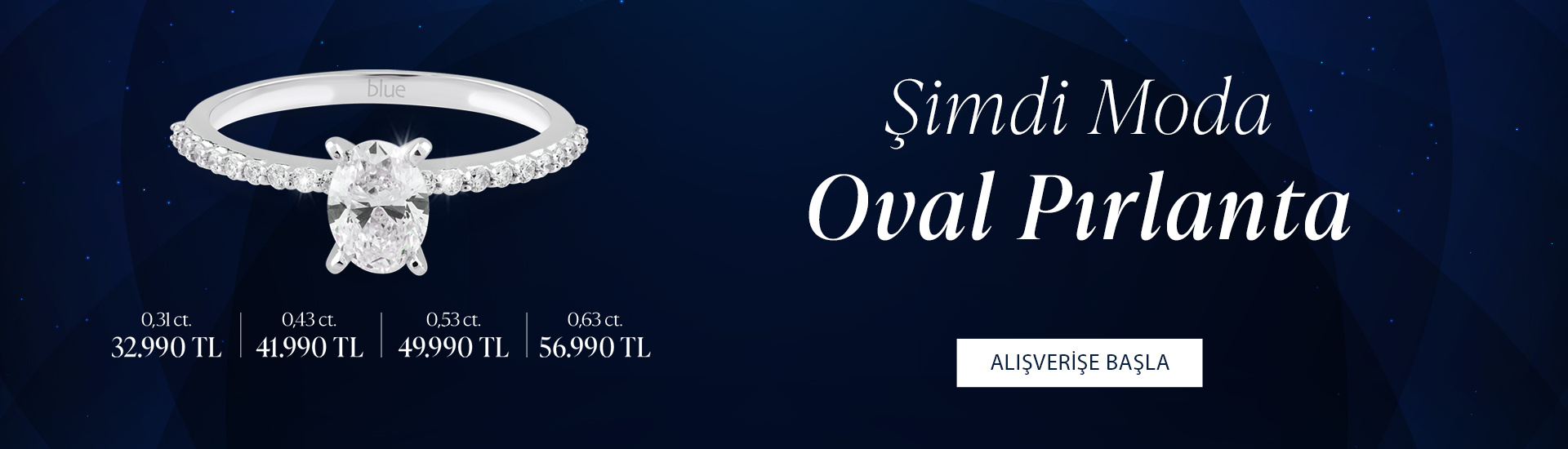 Pırlanta mücevher alışverişinizde ilk üyeliğe özel 2.500 TL hediye indirim çeki! Yüzük, kolye, küpe, bileklik, pırlanta da Blue Diamond ayrıcalığını keşfedin.                                                                                                        