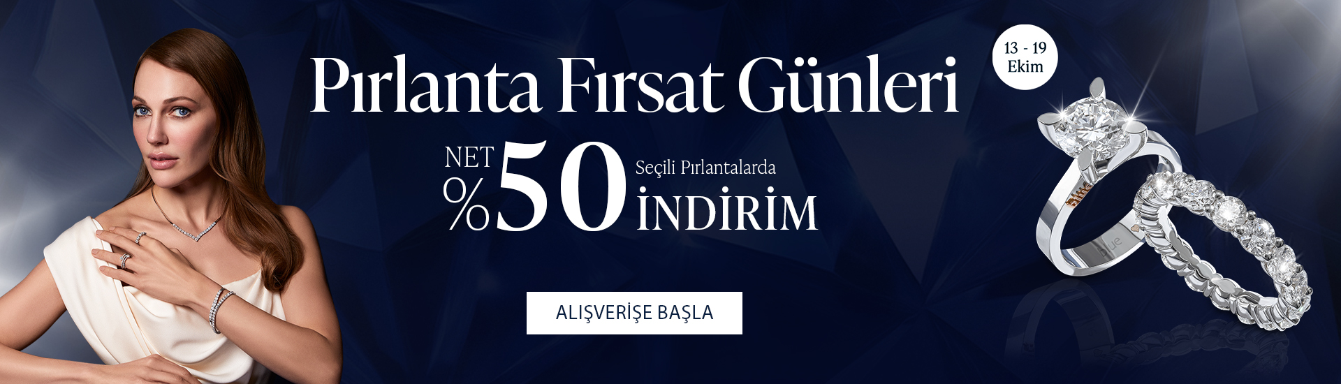 Pırlanta mücevher alışverişinizde ilk üyeliğe özel 1.000 TL hediye indirim çeki! Yüzük, kolye, küpe, bileklik, pırlanta da Blue Diamond ayrıcalığını keşfedin.                                                
