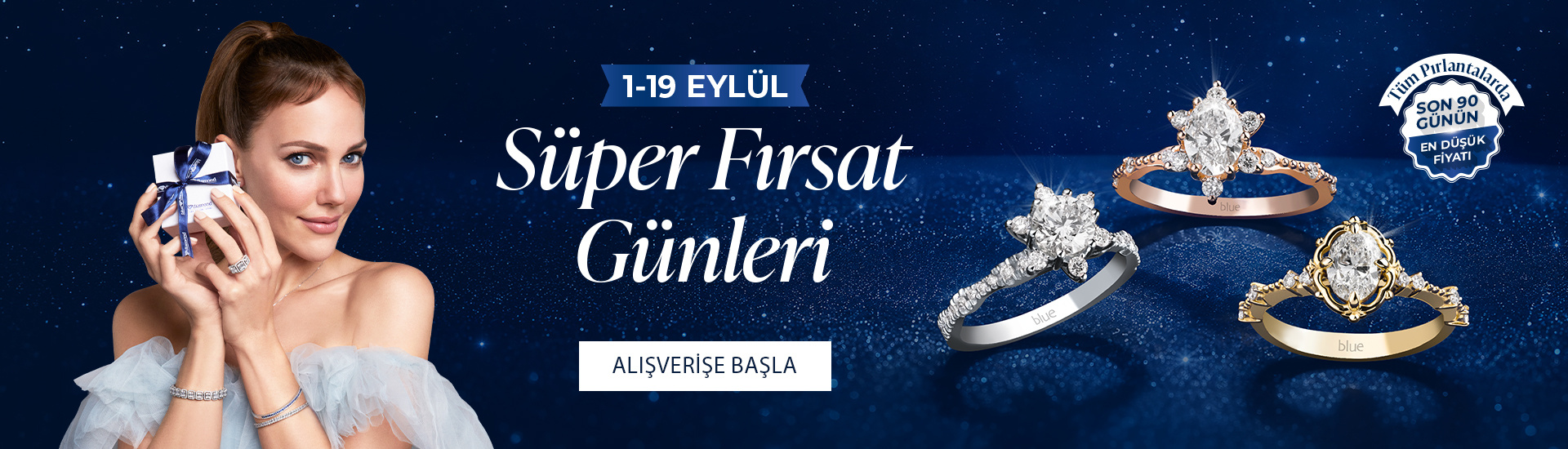 Pırlanta mücevher alışverişinizde ilk üyeliğe özel 2.500 TL hediye indirim çeki! Yüzük, kolye, küpe, bileklik, pırlanta da Blue Diamond ayrıcalığını keşfedin.                                                                                                                        