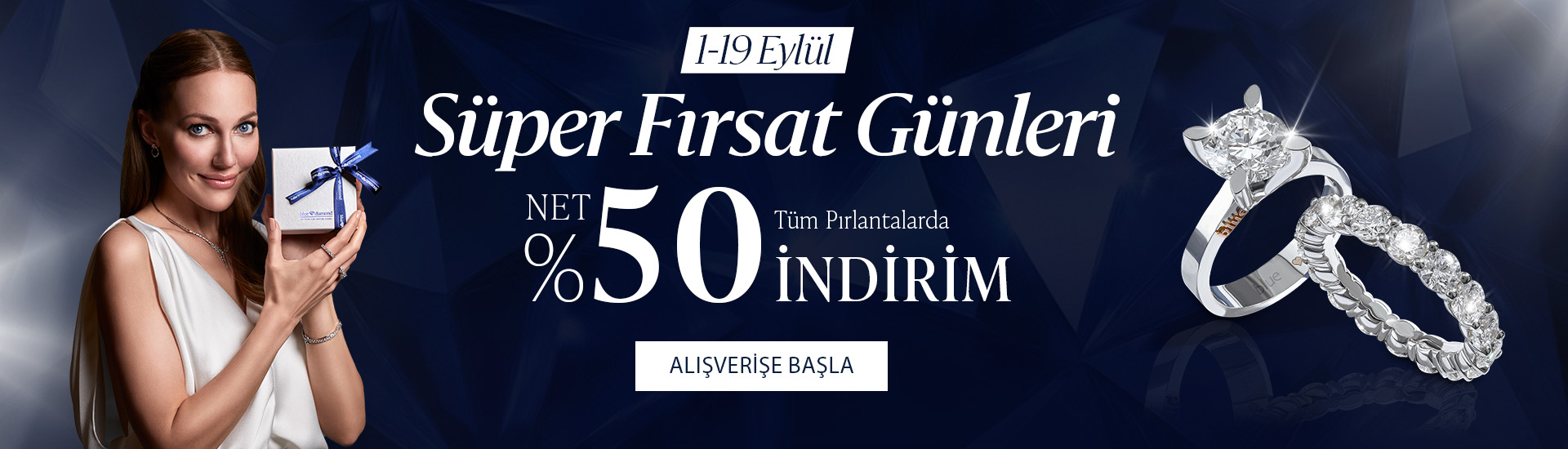 Pırlanta mücevher alışverişinizde ilk üyeliğe özel 1.000 TL hediye indirim çeki! Yüzük, kolye, küpe, bileklik, pırlanta da Blue Diamond ayrıcalığını keşfedin.                                        