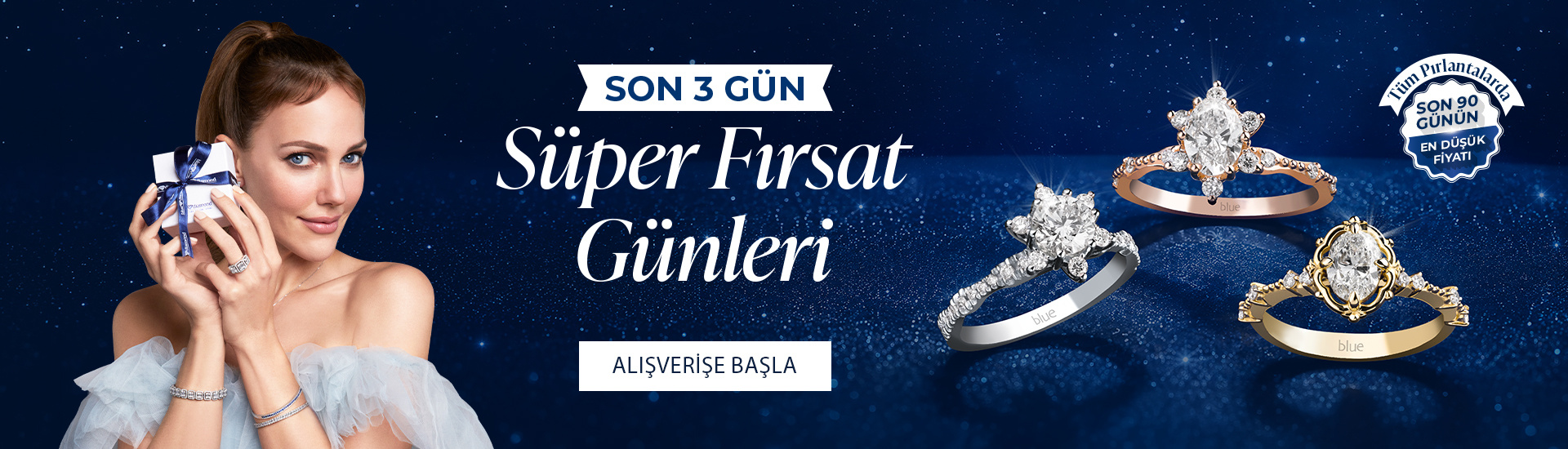 Pırlanta mücevher alışverişinizde ilk üyeliğe özel 2.500 TL hediye indirim çeki! Yüzük, kolye, küpe, bileklik, pırlanta da Blue Diamond ayrıcalığını keşfedin.                                                                                                                            